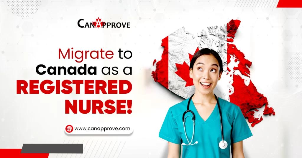 Migrate to Canada as a Registered Nurse!