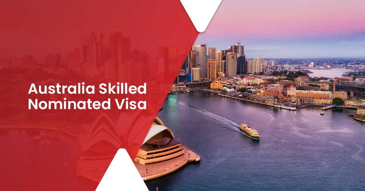 Australia Skilled Nominated visa