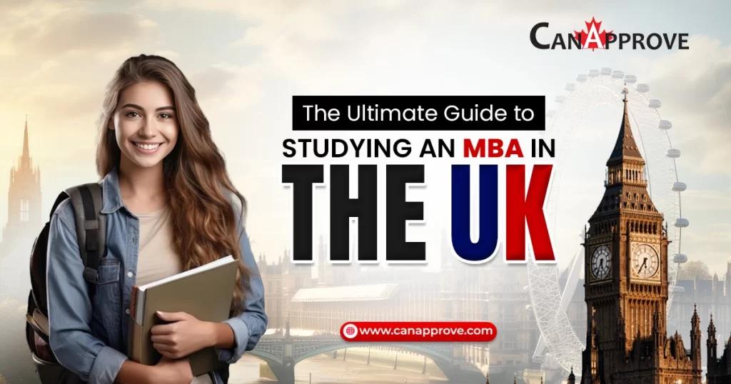 The Ultimate Guide to Studying an MBA in UK