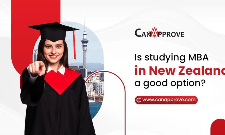 Is studying MBA in New Zealand a good option?