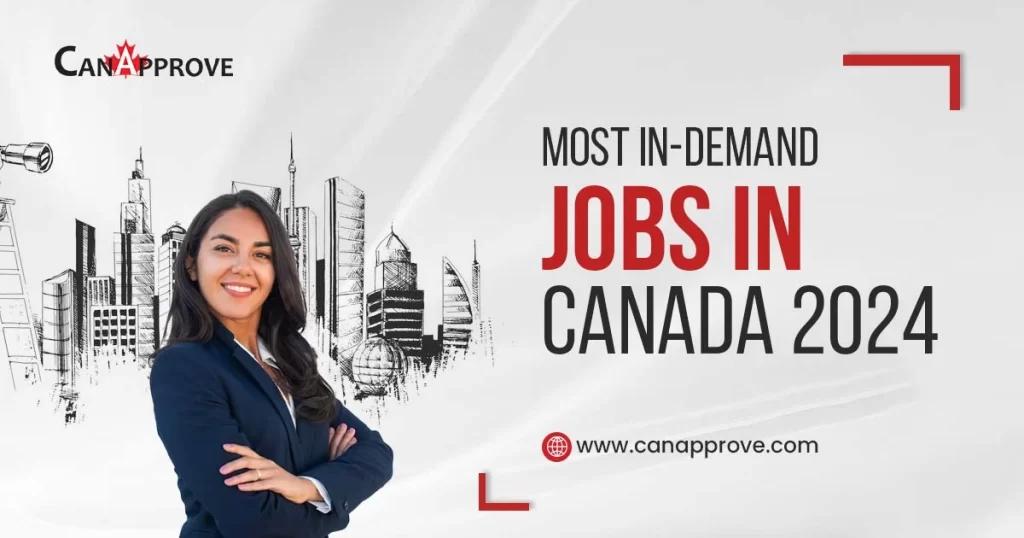 Jobs in Demand in Canada for Immigration in 2025