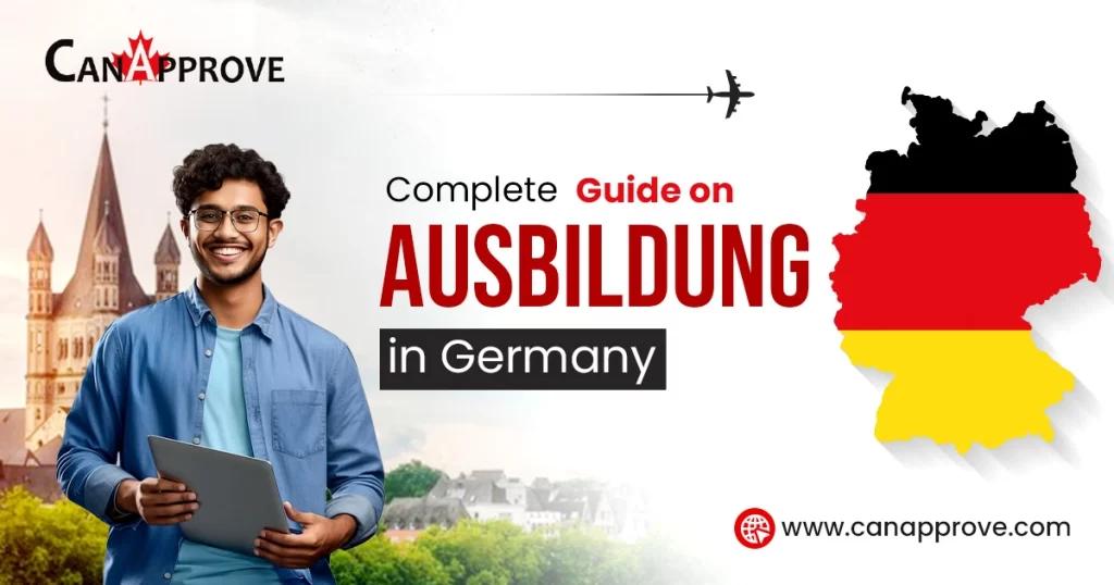 Complete Guide on Ausbildung in Germany