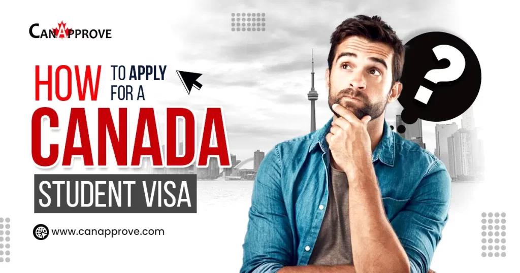 How to Apply for a Canada Student Visa