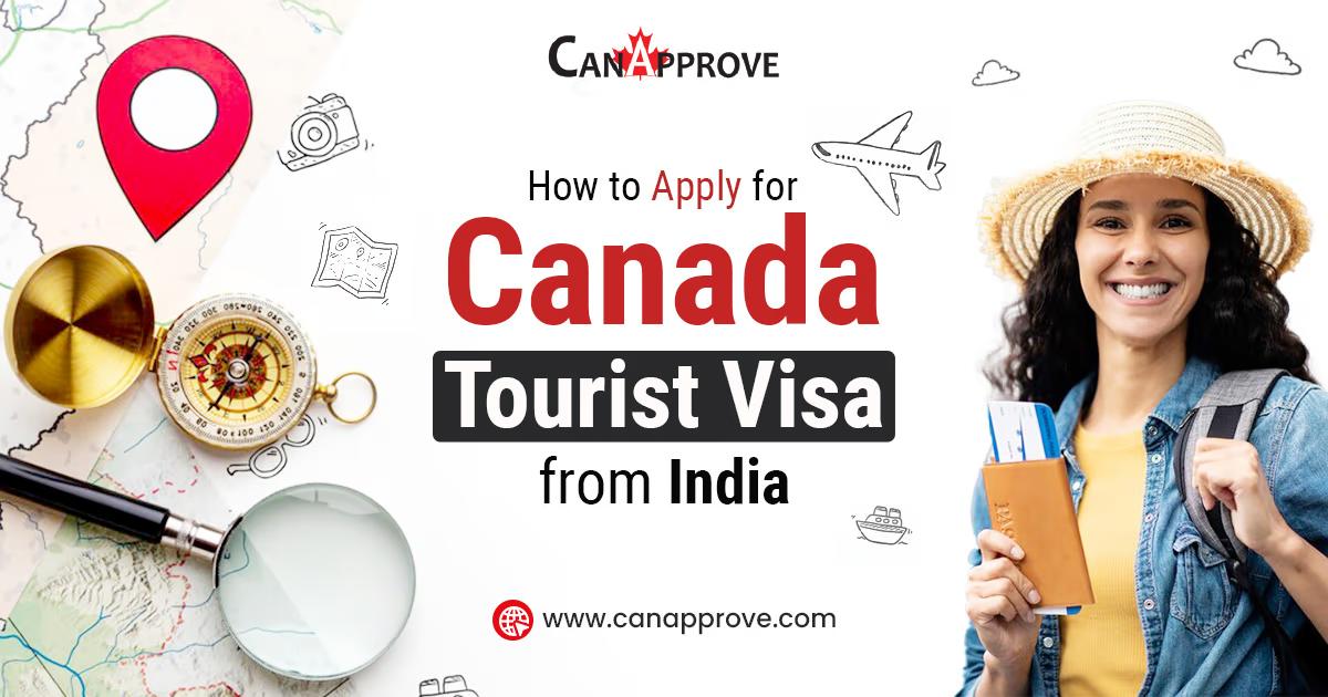 How to Apply for Canada Tourist Visa from India