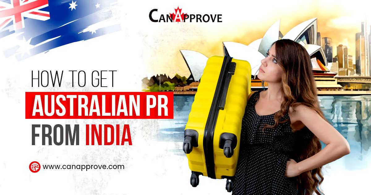 How to Get Australian PR from India